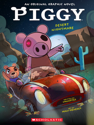cover image of The Desert Nightmare (PIGGY Original Graphic Novel #2)